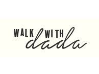 Walk With Dada